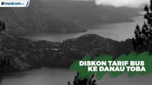 Dukung Pariwisata Danau Toba, Pemerintah Beri Diskon Tarif Bus