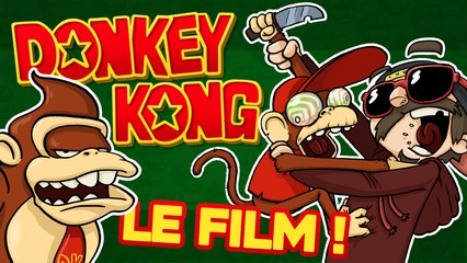 DONKEY KONG : LE FILM !