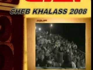 Cheb khalass el dhalma tahet 2008