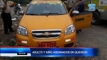 Adulto y niño asesinados en Quevedo