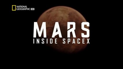 Marte, Dentro de SpaceX [ HD ] - Documental
