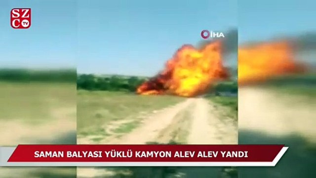 Saman balyası yüklü kamyon alev alev yandı