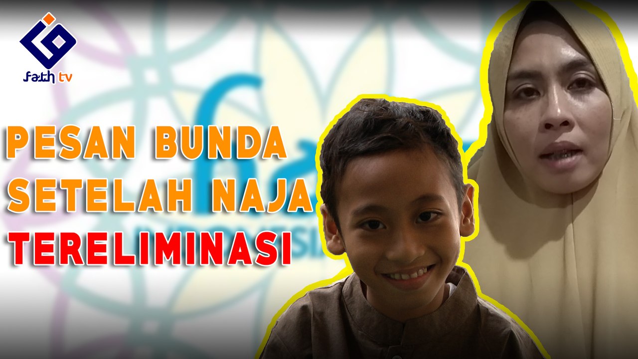 Pesan Bunda Setelah Naja Tereliminasi