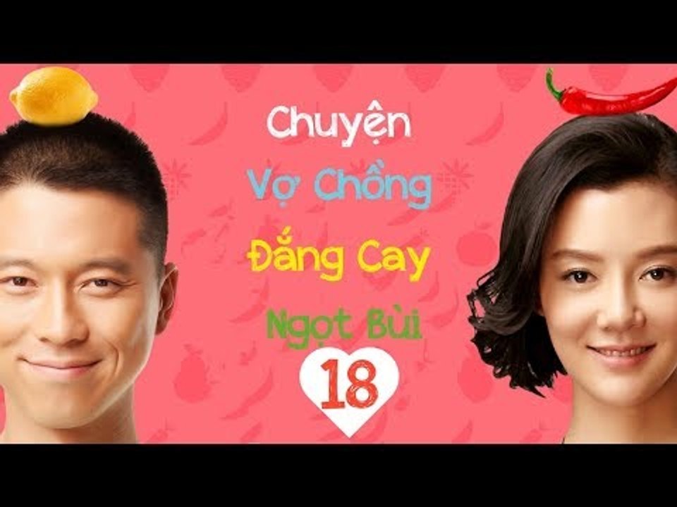 Chuyện Vợ Chồng Đắng Cay Ngọt Bùi - Tâp 18| Vương Lôi, Xa Hiểu| Phim Tình Cảm - Gia Đình