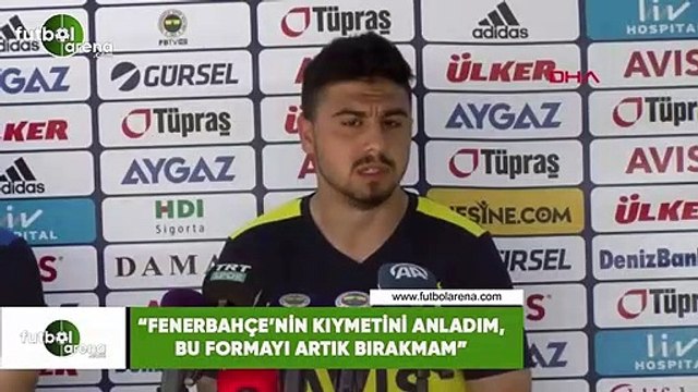 Ozan Tufan: Fenerbahçe'nin kıymetini anladım, bu formayı artık bırakmam