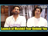 Rajneesh Duggal and Kunaal Roy Kapur on their next movie Mushkil Fear Behind You
