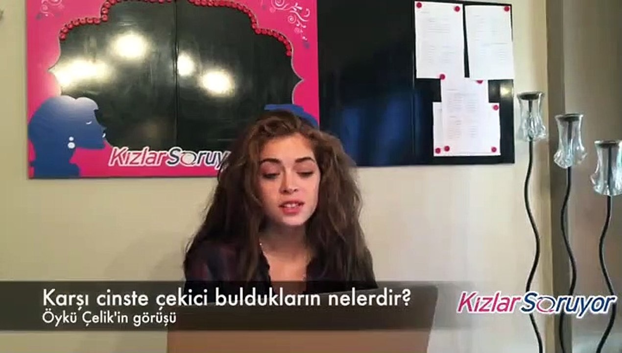 Öykü Çelik - Karşı cinste çekici gelenler neler?