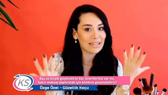 Kaş ve kirpik güçlendirici kür önerileriniz var mı Kalıcı makyaj yaptırmak için kimlere güvenebiliriz?