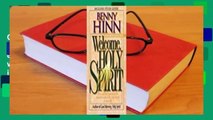 Online Welcome, Holy Spirit: How you can experience the dynamic work of the Holy Spirit in your
