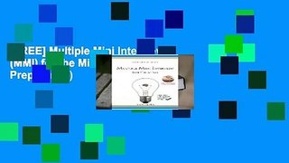 [FREE] Multiple Mini Interview (MMI) for the Mind (Advisor Prep Series)