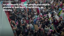 Half A Million Puerto Ricans Took To The Street To Demand Gov's Resignation
