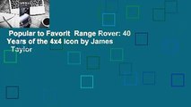 Popular to Favorit  Range Rover: 40 Years of the 4x4 icon by James    Taylor