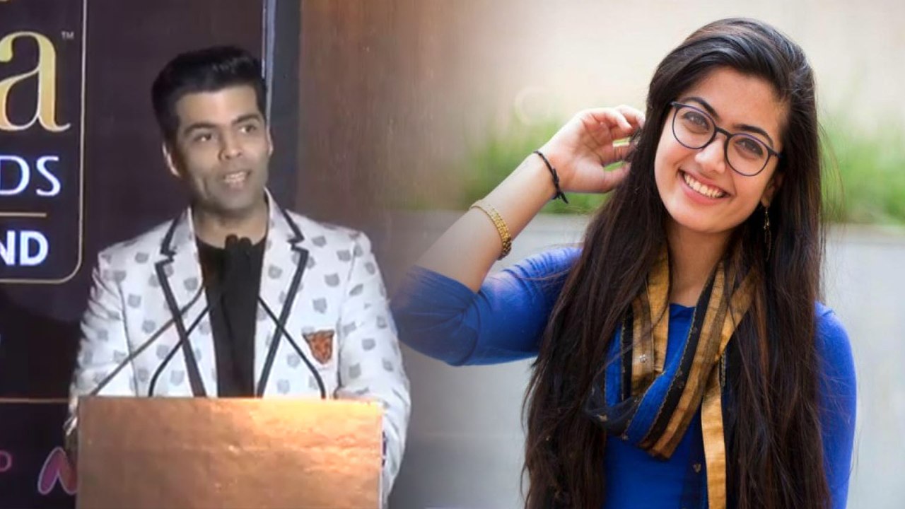 ರಶ್ಮಿಕಾ ಬ್ರಿಲಿಯಂಟ್' ಅಂದ್ರು ಬಾಲಿವುಡ್ ನ ಖ್ಯಾತ ನಿರ್ದೇಶಕ ಕರಣ್ ಜೋಹರ್ | FILMIBEAT KANNADA