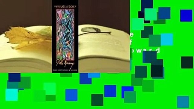 Complete acces The Ayahuasca Visions of Pablo Amaringo by Howard G. Charing