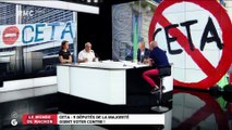 Le monde de Macron : Neuf députés de la majorité osent voter contre le Ceta ! - 24/07