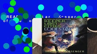 [READ] Lodestar (Keeper of the Lost Cities)