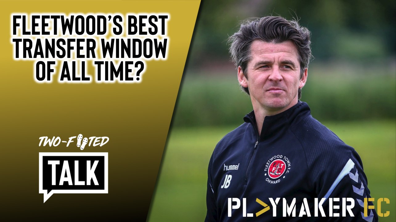 Two-Footed Talk | "Play-off challenging!" - Fleetwood's big summer statement