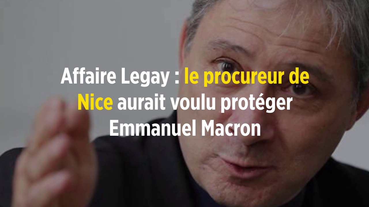 Affaire Legay : le procureur de Nice aurait voulu protéger Emmanuel Macron