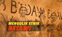 Mengulik Etnik Betawi - SINGKAP