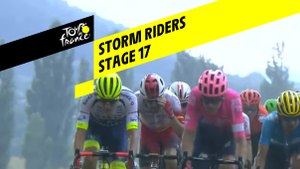 Storm Riders - Étape 17 / Stage 17 - Tour de France 2019