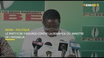 Bénin : Le parti FCBE s’insurge contre la demande du  ministre de l’ntérieur