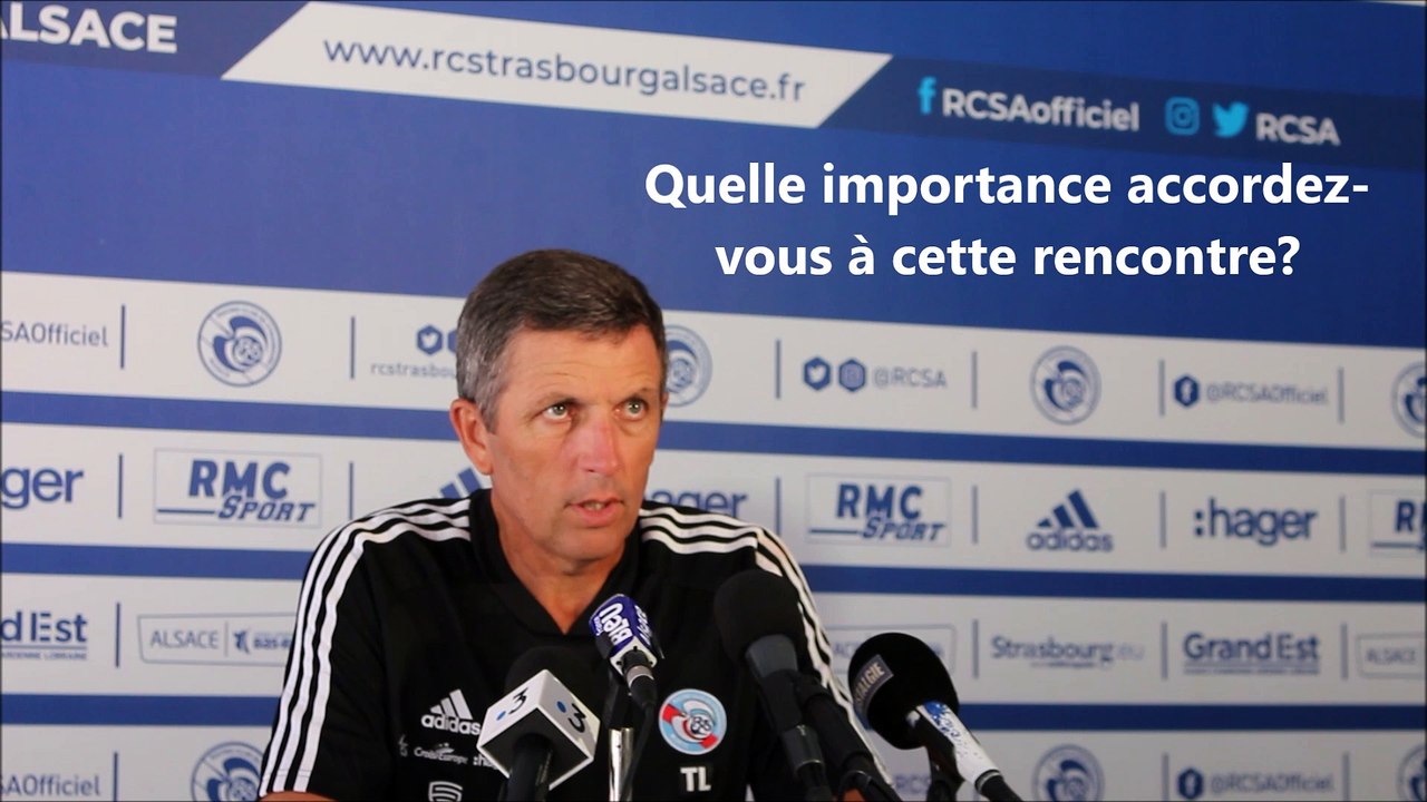Thierry Laurey avant Racing Strasbourg - Haïfa