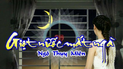 [Karaoke] GIỌT NƯỚC MẮT NGÀ - Ngô Thụy Miên (Giọng Nam)