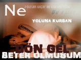 CEYLAN DÖN GEL YOLUNA KURBAN