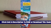 [Read] Rick Steves Croatia & Slovenia  For Kindle