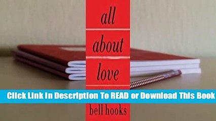 [Read] All About Love: New Visions  For Online