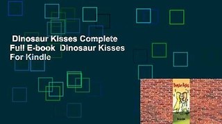 Dinosaur Kisses Complete   Full E-book  Dinosaur Kisses  For Kindle
