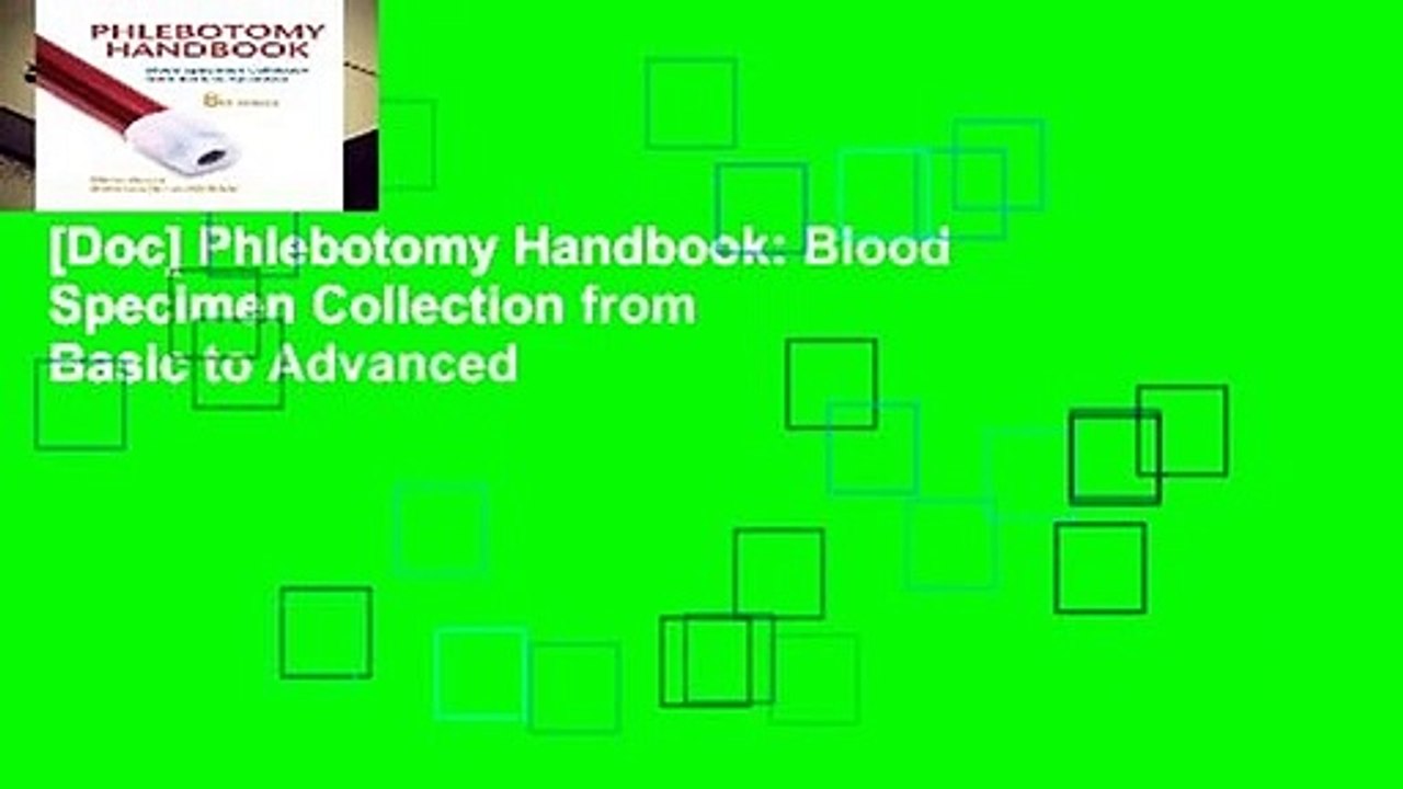 [Doc] Phlebotomy Handbook: Blood Specimen Collection from Basic to Advanced
