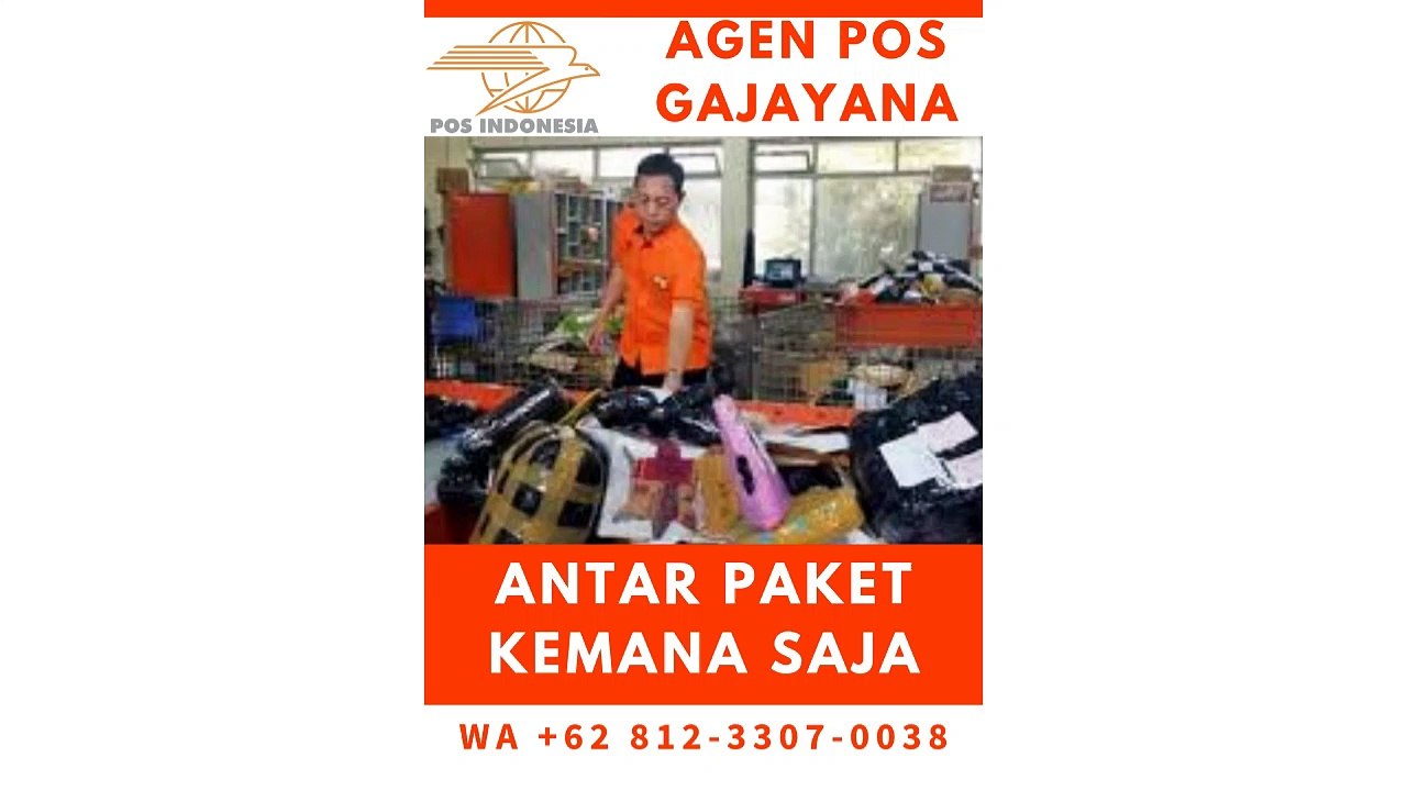 ANTAR PAKET KEMANA SAJA, WA +62 812-3307-0038, AGEN POS GAJAYANA MALANG