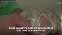 Breast Implants Recalled Over Link To Rare Cancer