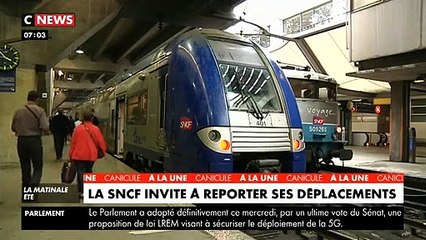 Spéciale Canicule: Comment la SNCF se prépare à la journée la plus chaude qui s’annonce aujourd’hui en France ? - VIDEO