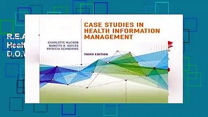 R.E.A.D Case Studies in Health Information Management D.O.W.N.L.O.A.D