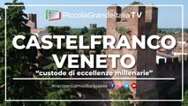 Castelfranco Veneto - Piccola Grande Italia