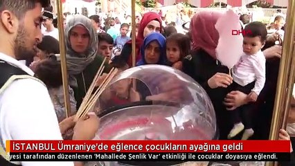 İSTANBUL Ümraniye'de eğlence çocukların ayağına geldi
