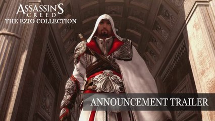 Assassin’s Creed The Ezio Collection - Trailer d'annonce