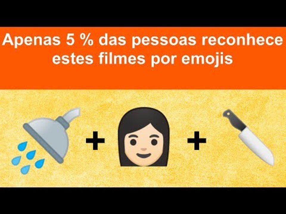 Você consegue adivinhar o título desses 10 filmes apenas por emojis?