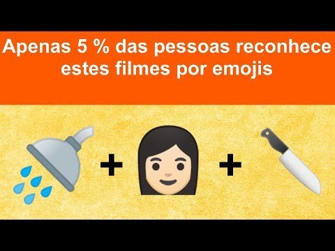 Você consegue adivinhar o título desses 10 filmes apenas por emojis?