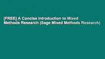 [FREE] A Concise Introduction to Mixed Methods Research (Sage Mixed Methods Research)