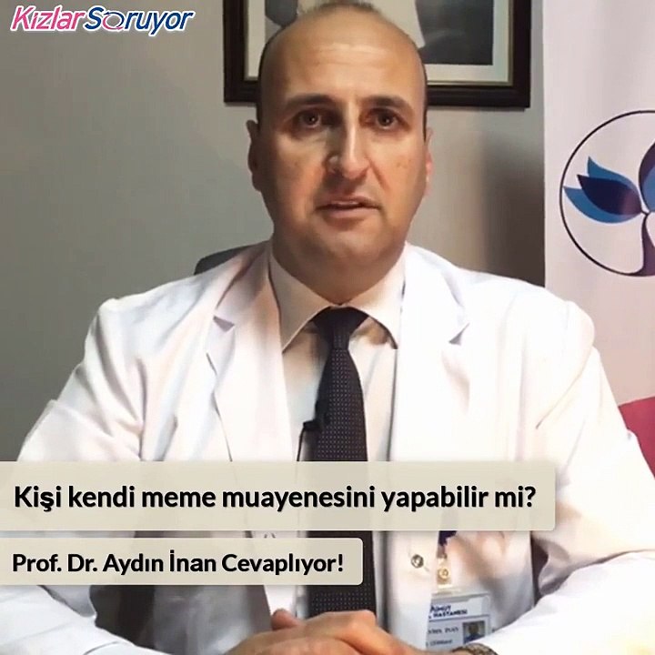 Aydınİnan - Kişi Kendi Meme Kontrolünü Yapabilir Mi?