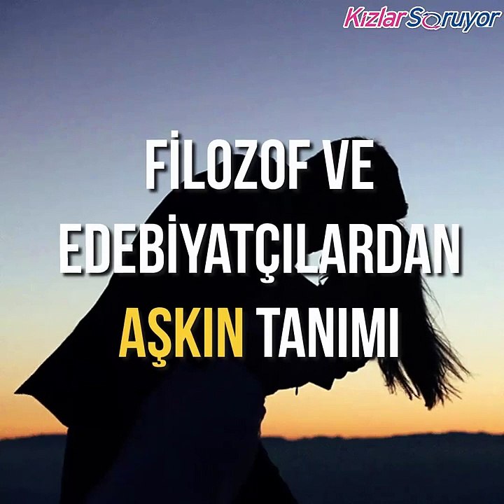 filozof ve edebiyatçılardan aşkın tanımı