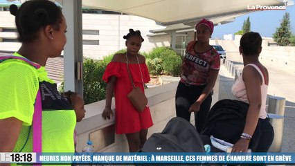 Heures non payées, manque de matériel :  Marseille, ces femmes de chambre sont en grève