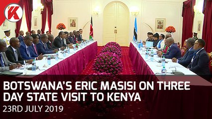 BOTSWANA'S ERIC MASISI FOR THREE DAY STATE VISIT TO KENYA