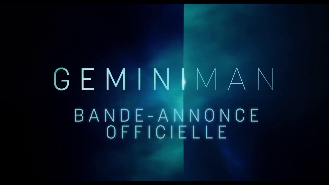 GEMINI_MAN_-_Bande-Annonce_Finale_VOST