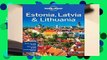 Lonely Planet Estonia, Latvia   Lithuania (Travel Guide)  For Kindle