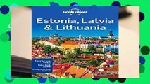 Lonely Planet Estonia, Latvia   Lithuania (Travel Guide)  For Kindle