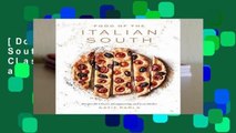 [Doc] Food of the Italian South: Recipes for Classic, Disappearing, and Lost Dishes